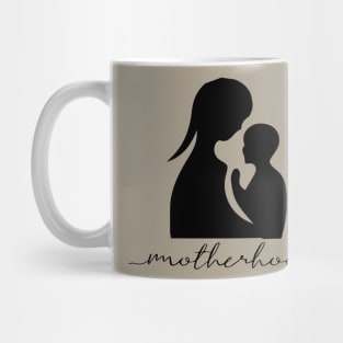 Motherhood Mug